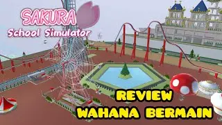 REVIEW SEMUA WAHANA BERMAIN DI TAMAN BERMAIN | SAKURA School Simulator