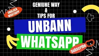 How to Unban WhatsApp Genuine Way | Real Truth of 2024.| Read Description