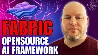 Fabric: The Game-Changing Open-Source AI Framework to Automate and Elevate Your Life!