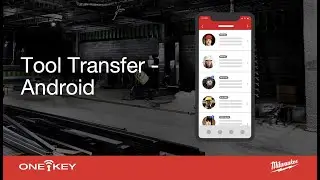 Tool Transfer: Tool Inventory Management | One-Key Support for Android
