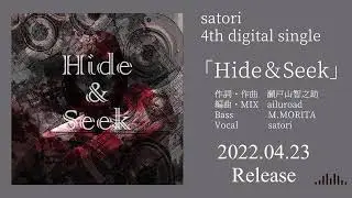 【Hide＆Seek ‐ Official Teaser】 / satori