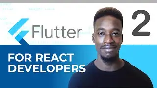 Flutter Tutorial for React developers (#2)