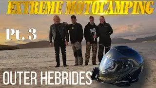 MOTOCAMPING IN THE OUTER HEBRIDES PART 3...