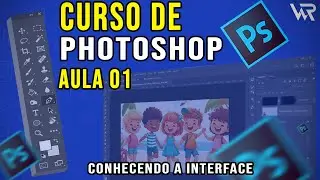 curso de photoshop aula 1 conhecendo a interface do photoshop