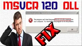 Msvcr 120 dll missing error | how to fix msvcr 120 dll missing error | msvcr 120 dll