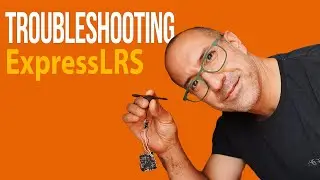 Tips for troubleshooting and fixing some issues with ELRS (or Express LRS)