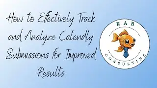 How to Effectively Track and Analyze Calendly Submissions for Improved Results