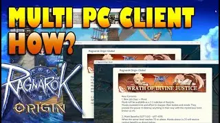 Multi PC Client - Easy Guide - Ragnarok Origin Global