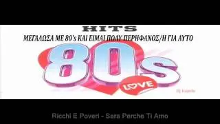 Ricchi E Poveri - Sara Perche Ti Amo