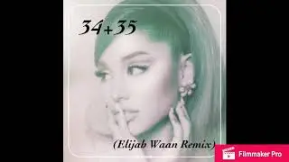 Ariana Grande - 34+35 (Elijah Waan Cover)