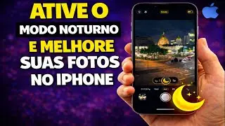 Activate Night Mode and Improve Your Photos on iPhone