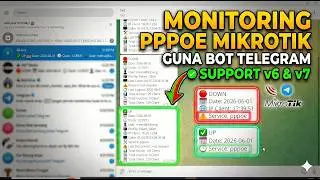 UPDATE TERBARU!!! SCRIPT BOT TELEGRAM MONITORING PPPOE MIKROTIK SUPORT V6 DAN V7