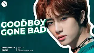 TXT (투모로우바이투게더) ‘GOOD BOY GONE BAD’ / LINE DISTRIBUTION (Color Coded)