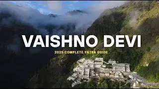 Vaishno Devi | Vaishno Devi Yatra 2024 | Vaishno Devi Yatra Complete Guide | वैष्णो देवी यात्रा 2024