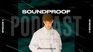 Co-Writing with Splice, Publishing and Quality Streams? - SOUNDPROOF Podcast EP4 [w/ MAGNUS]