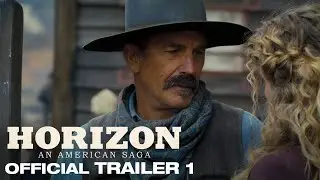 Horizon: An American Saga | Official Movie Trailer | 