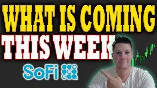 Things to Know THIS WEEK w SoFi │ Sofi Stock Prediction ⚠️ Will Anthony NOTO BUY NEXT