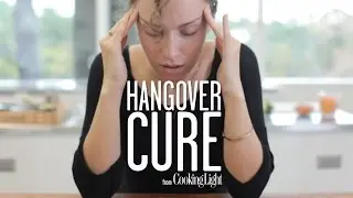 The Ultimate Hangover Cure | Cooking Light