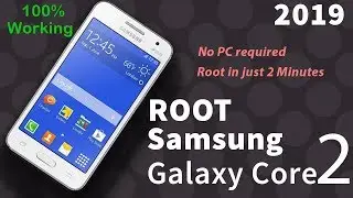 [100% working] HOW To Root SAMSUNG GALAXY CORE 2 SM-G355H/SM-G355HN - Without PC
