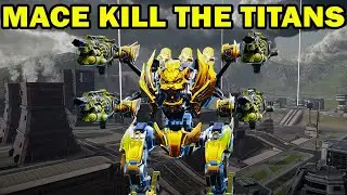 MACE KILL THE TITANS WAR ROBOTS 2022