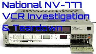 EW0133 - National NV-777 VCR Investigation Teardown
