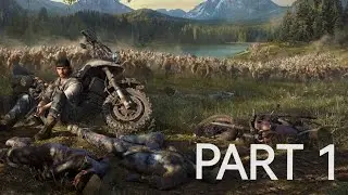 Unveiling DAYS GONE on PC - Part 1 - A Journey into the Apocalypse