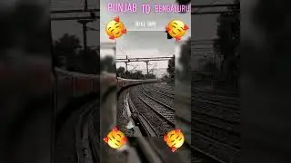 punjab to Bengaluru  🚇