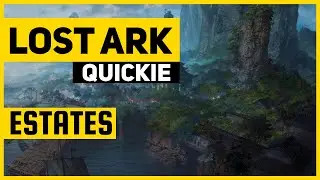 Lost Ark QUICKIE | Estates/Island Strongholds Overview