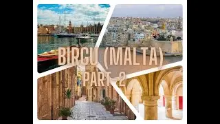 Birgu Malta Part 2
