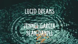 Juice Wrld (Cover by Jennel Garcia & Sean Daniel) - Lucid Dreams (Lyrics & Comments)