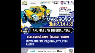 TAKLIMAT DAN TUTORIAL ASAS MAKEROBOT : TRACER