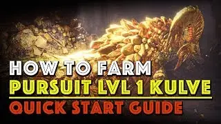 How to farm Pursuit lvl 1 Kulve Taroth guide: Quick Start Guide (MHW)