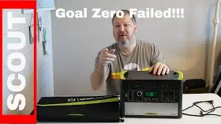 Goal Zero Yeti 1000 FAILED ME!  Solar Generator Review Scout Tactical