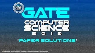 GATE 2019 Computer Science Question paper Solution - Part 1
