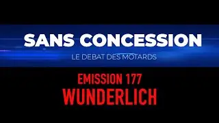 Emission 177 : Découverte de Wünderlich et show moto près de Cologne