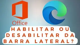 Como habilitar ou desabilitar a barra lateral do Office no Microsoft Edge