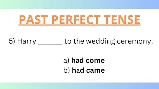PAST PERFECT TENSE (PART 2) | Past Tense |