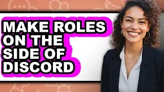 How To Make Roles On The Side Of Discord (UPDATED)