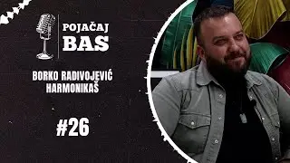 Pojačaj bas podcast - Borko Radivojević