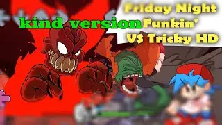 Friday Night Funkin' - VS Tricky HD (FNF Mod) HellClawn Kind version
