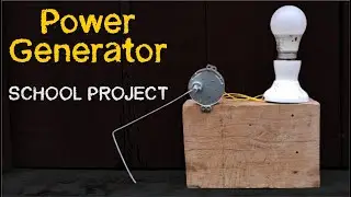 Electricity Generator || School Project