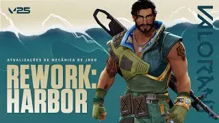 Rework da Mecânica do Harbor // Brilhou – VALORANT