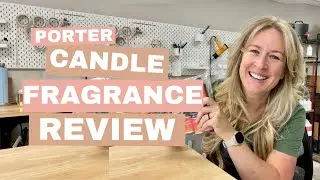 FRAGRANCE REVIEW: Porter Candle Supply Fall 2023 Scents
