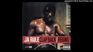 Ja Rule - Clap Back (Album Version)