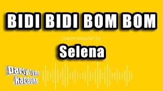 Selena - Bidi Bidi Bom Bom (Versión Karaoke)