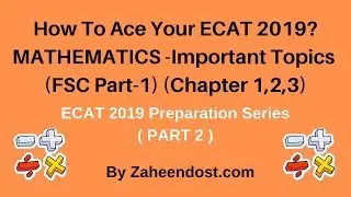 ECAT 2020| Fsc Part-1 Maths(Chapter 1,2,3) | Important Topics