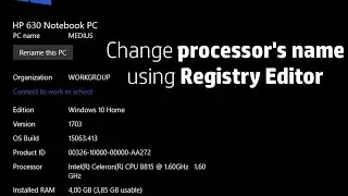 How to Change the name of the Processor From the Registry Editor !!