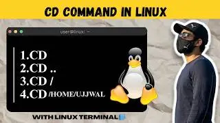 CD Command In Linux In Depth | With Linux Terminal | (Change Directory)