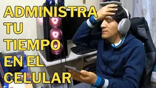 Recupera el control de tu tiempo// Administra el uso de tu celular