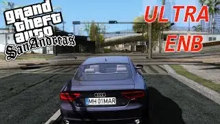 ULTRA ENB FOR GTA SAN ANDREAS! MUST SEE THIS OMG!!!